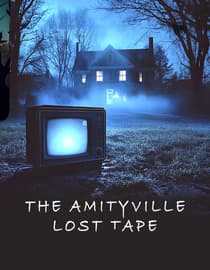 The Amityville Lost Tape