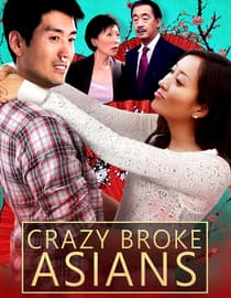 Crazy Broke Asians