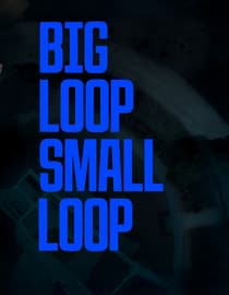 Big Loop Small Loop
