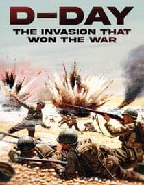 D-Day: The Invasion That Won the War