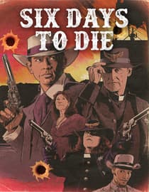Six Days to Die