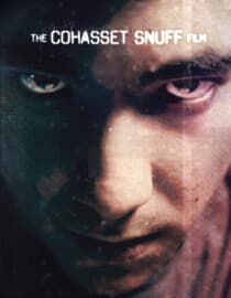 The Cohasset Snuff Film