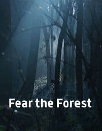 Fear the Forest