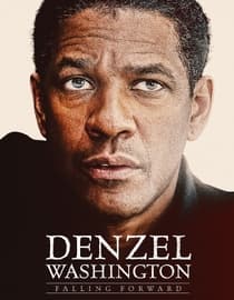 Denzel Washington: Falling Forward