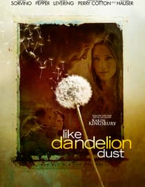 Like Dandelion Dust