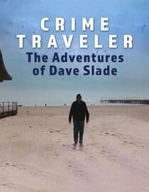 Crime Traveler: The Adventures of Dave Slade