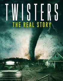 Twisters - The Real Story