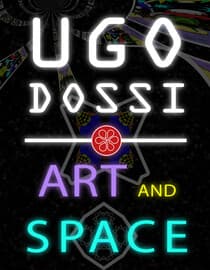 Ugo Dossi: Art and Space