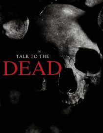 Talk to the Dead