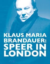 Klaus Maria Brandauer: Speer in London