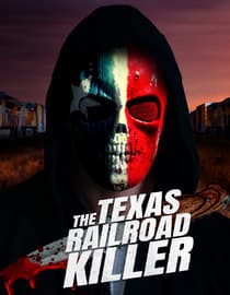 The Texas Railroad Killer