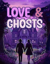 Love and Ghosts