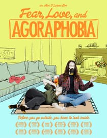 Fear, Love, and Agoraphobia
