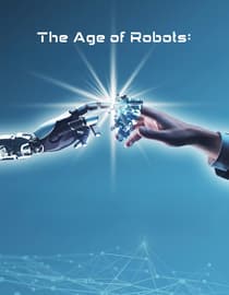 The Age of Robots