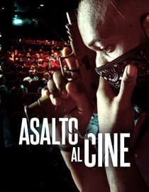 Asalto al Cine