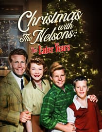 Christmas with the Nelsons: The Later Years