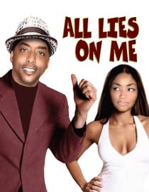 All Lies On Me