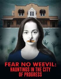 Fear No Weevil: Hauntings in the City of Progress