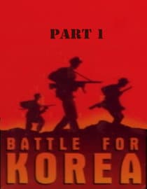 Battle for Korea Part 1
