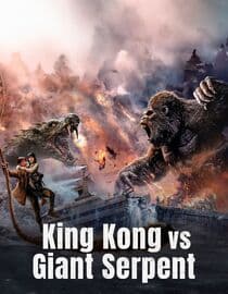 King Kong vs Giant Serpent
