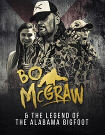 Bo McGraw and the Legend of the Alabama Bigfoot
