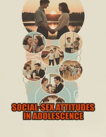 Social-Sex Attitudes in Adolescence