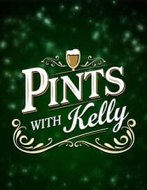 Pints With Kelly