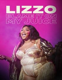 Lizzo: Blame It On My Juice