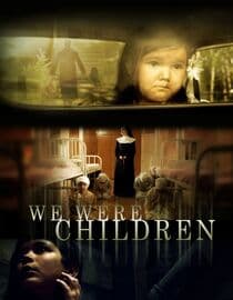 We Were Children