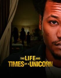 The Life and Times of a Unicorn