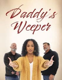 Daddy's Weeper