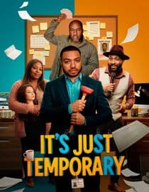It's Just Temporary