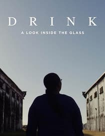 Drink: A Look inside the Glass