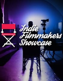 Indie Filmmakers' Showcase