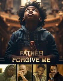 Father Forgive Me