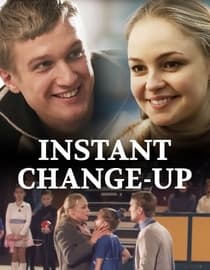 Instant change-up