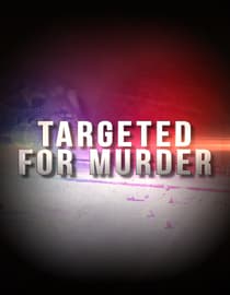 Targeted for Murder