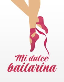 Mi dulce bailarina