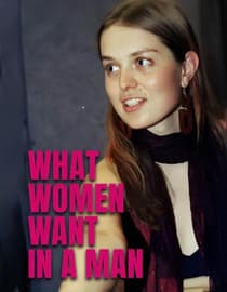 What Women Want in a Man