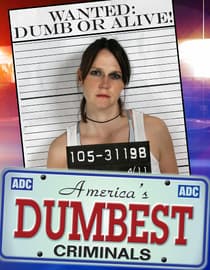 America's Dumbest Criminals