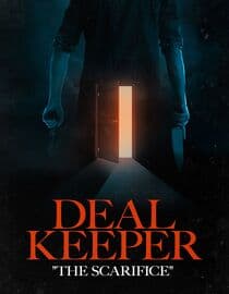 Deal Keeper: The Scarifice