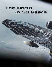 The World in 50 Years