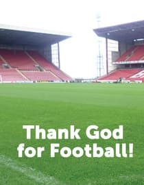 Thank God for Football!