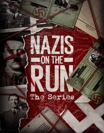 Nazis on the Run: The Series