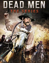 Dead Men: The Series