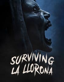 Surviving La Llorona