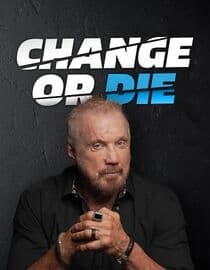 Change or Die