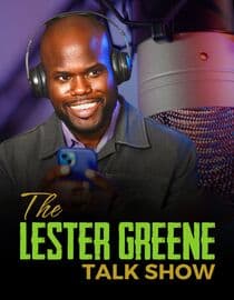The Lester Greene Talk Show