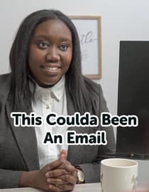 This Coulda Been An Email