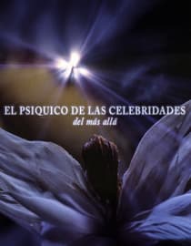 El Psíquico de las Celebridades del Más Allá